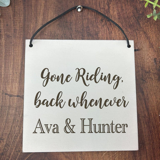 Personalised Wooden Engraved Plaque - Gone Riding Back Whenever - Horse Rider Gift