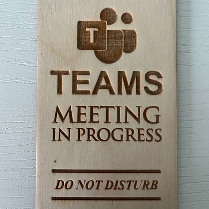 Teams Microsoft Meeting in Progress Do Not Disturb Engraved Wooden Door Hanger Working From Home Office Christmas Gift Birthday Present