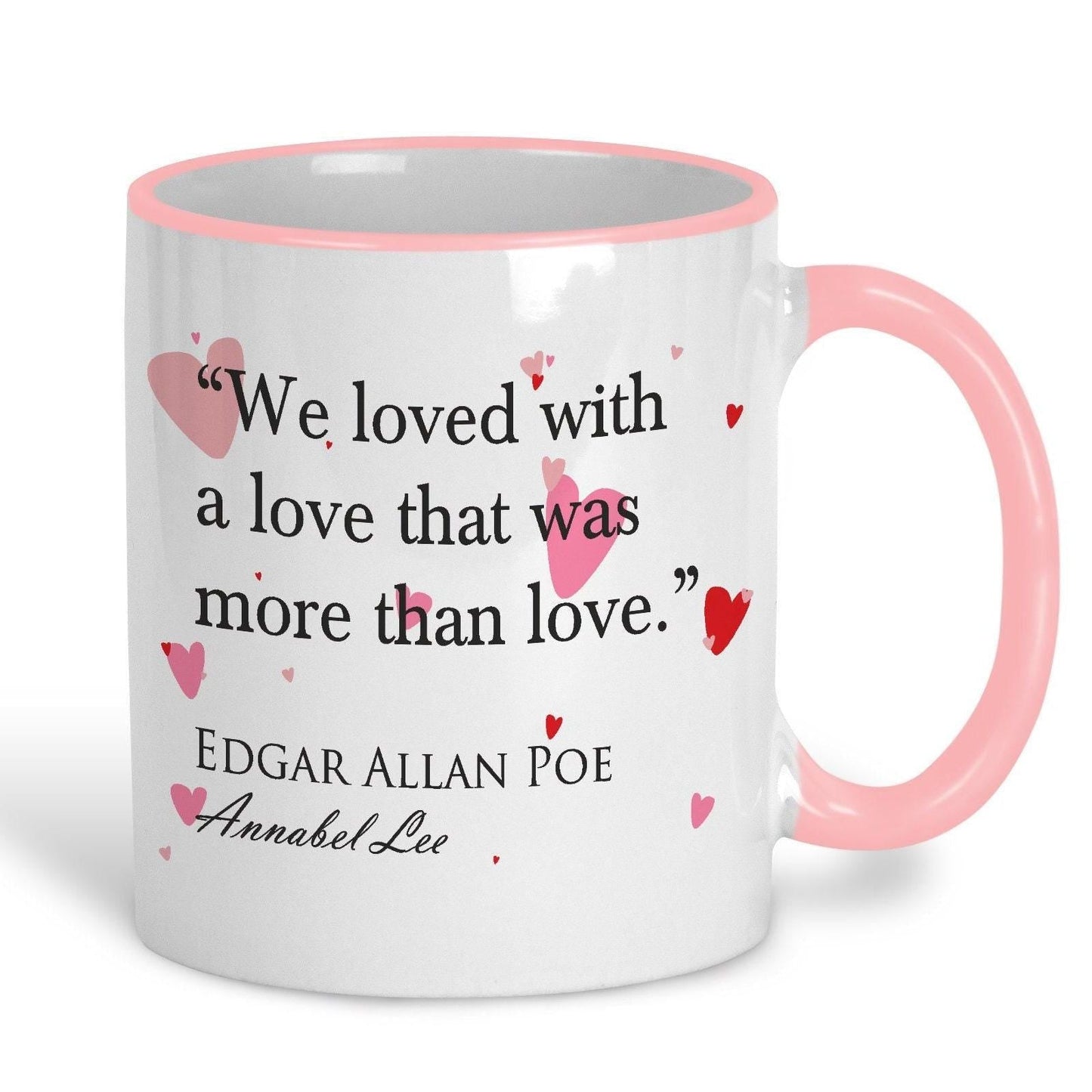 Annabel Lee Edgar Allan Poe More Than Love Book Quote Valentine's Day Mug