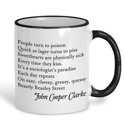 John Cooper Clarke Beasley Street Poetry Quote Mug