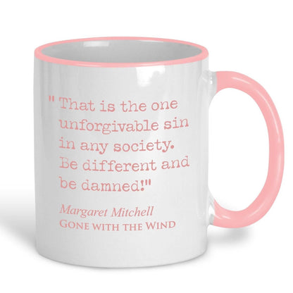 Gone With the Wind Margaret Mitchell Book Quote "Be different and be damned" Classic Literature Mug