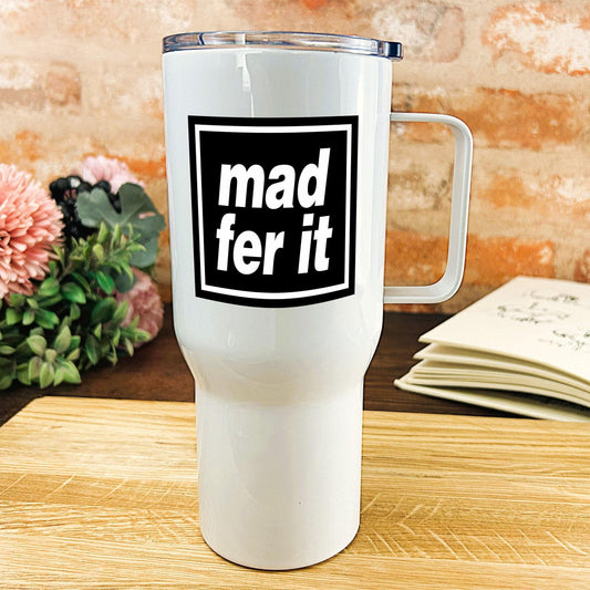 Mad Fer It Oasis Mancunian Quote - Personalised Travel Mug