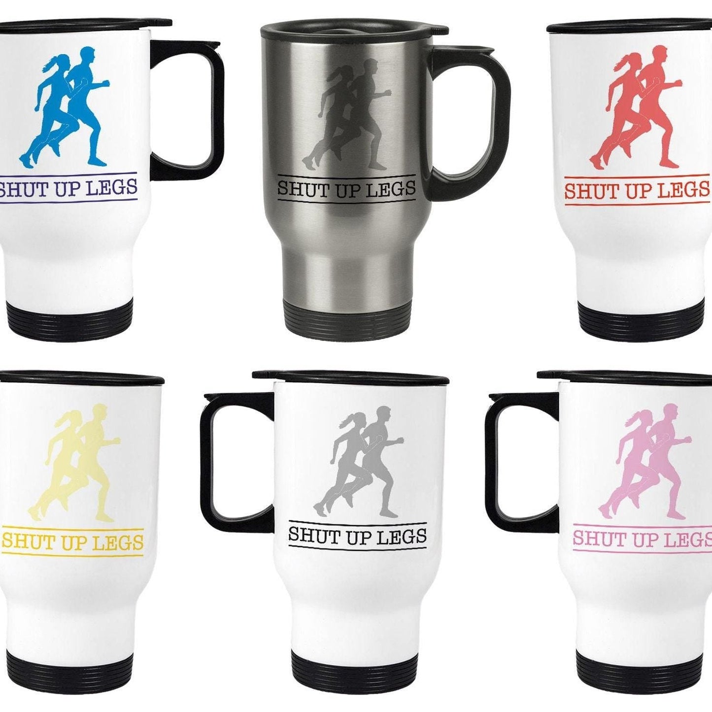 Shut Up Legs Personalised Travel Mug Runner Gift