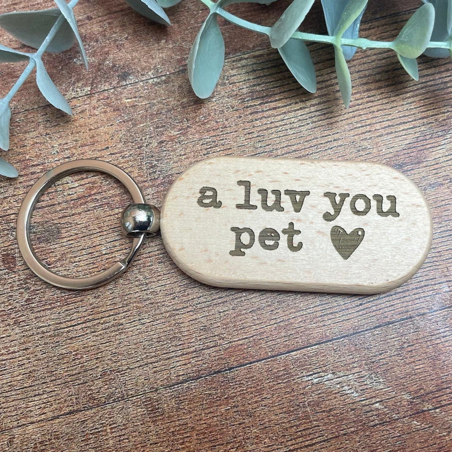 A Luv You Pet - Newcastle Geordie Dialect - Personalised Wooden Key Ring