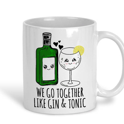 Gin & Tonic We Go Together Funny Personalised Mug