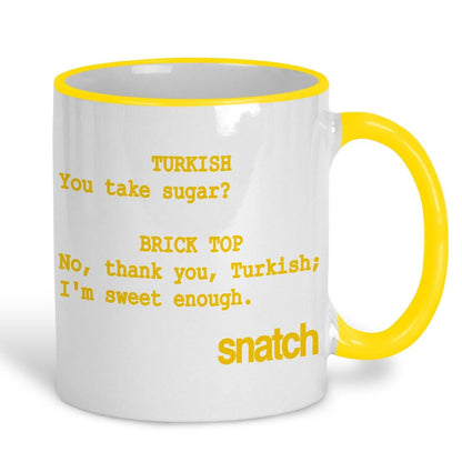 Snatch "I'm Sweet Enough" Personalised Movie Ceramic Mug