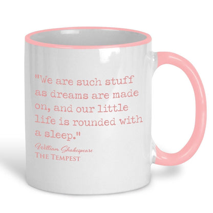 The Tempest William Shakespeare Book Quote "We are such stuff as dreams are made on" Classic Literature Mug