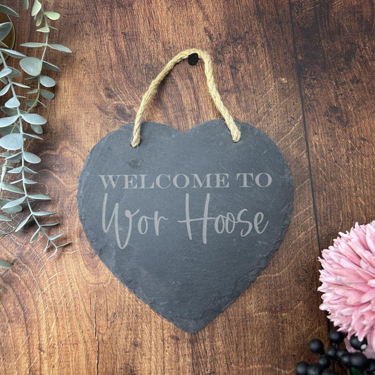 Welcome to Wor Hoose - Newcastle Geordie Dialect - Personalised Slate Heart Plaque