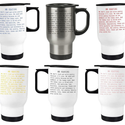 Dead Poets Society "What We Stay Alive For" Travel Mug Personalised
