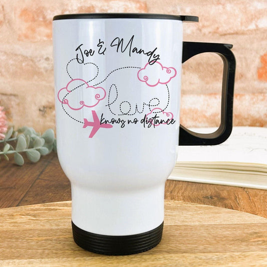 Love Knows No Distance Long Distance Relationship Personalised Travel Mug Valentine's Day