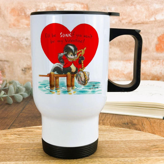 I'll Be Sunk Be My Valentine's Day Travel Mug Retro Design Personalised Gift