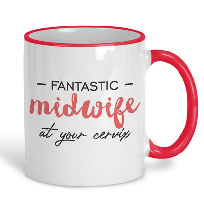 Midwife At Your Cervix Ceramic Mug
