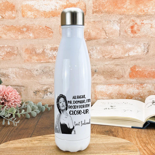 Sunset Boulevard - "I'm Ready For My Close Up" Norma Desmond Water Bottle Personalised Movie Gift