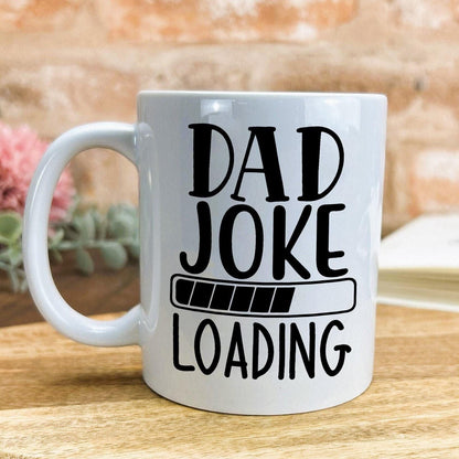 Dad Joke Loading Father's Day Funny Personalised Mug