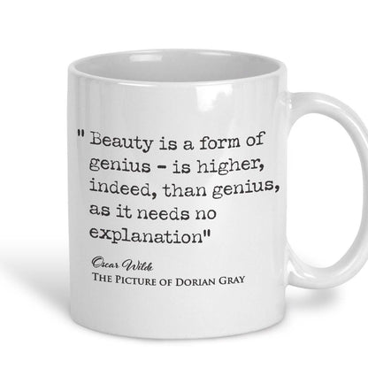 Picture of Dorian Gray Oscar Wilde Book Quote "Beauty is a form of genius" Classic Literature Mug