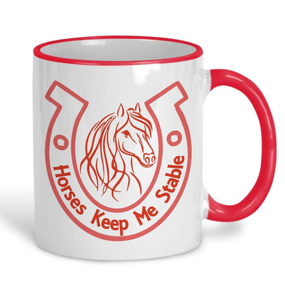 Horse Keeps Me Stable Mug