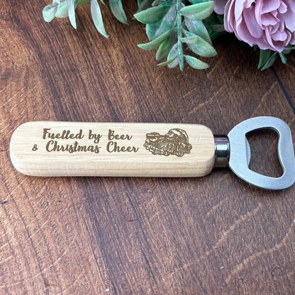 Fuelled By Beer and Christmas Cheer - Personalised Bottle Opener - XMAS Gift