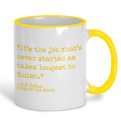 Lord of the Rings J.R.R Tolkien Book Quote "It's the job that's never started" Classic Literature Mug