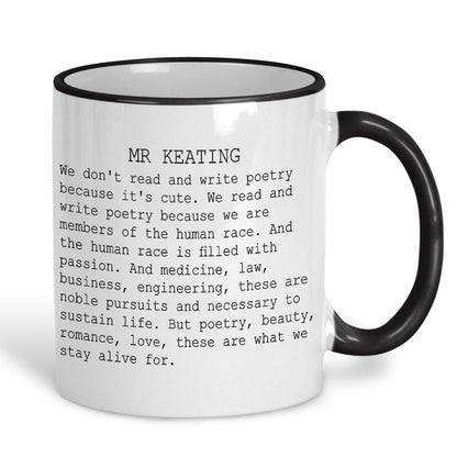 Dead Poets Society "What We Stay Alive For" Mug