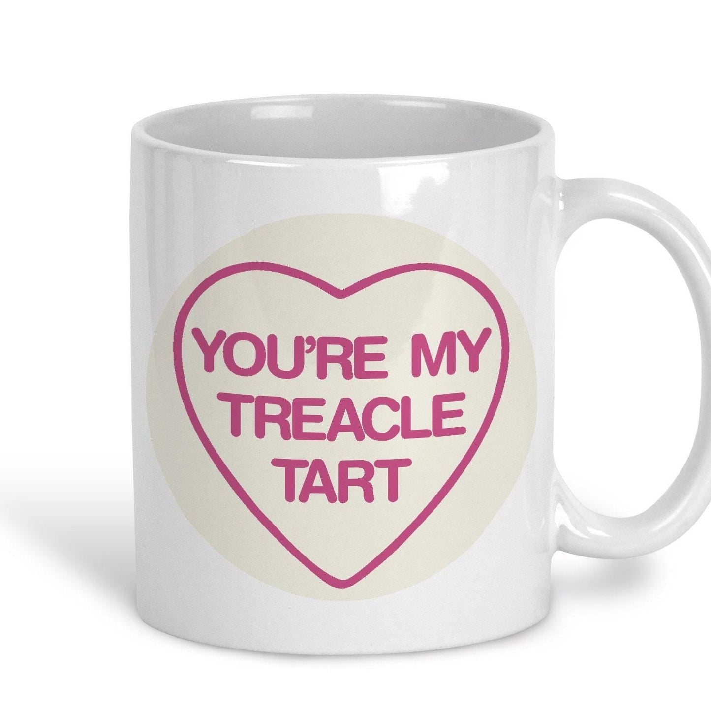 You're My Treacle Tart - Cockney Rhyming Slang Dialect - Personalised Ceramic Mug