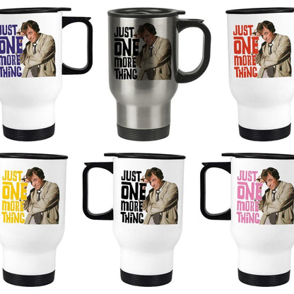 Just One More Thing Columbo Detective TV Show Travel Mug Personalised