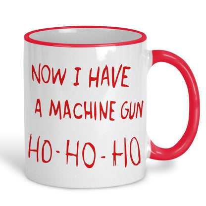 Die Hard Machine Gun Ho Movie Quote Christmas Movie Ceramic Mug