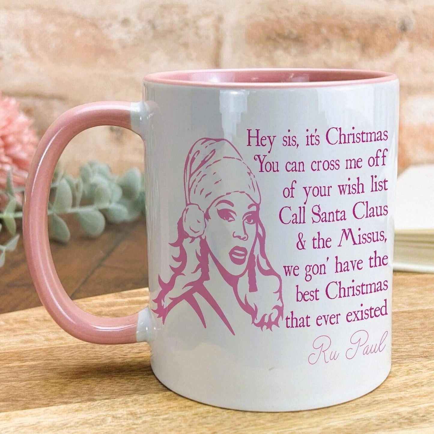 Hey Sis It's Christmas Ru Paul Christmas Song Lyrics Mug
