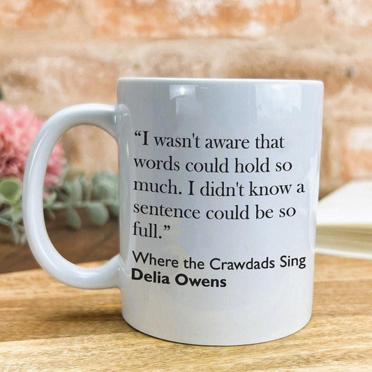 Delia Owens Where The Crawdads Sing Book Quote Mug