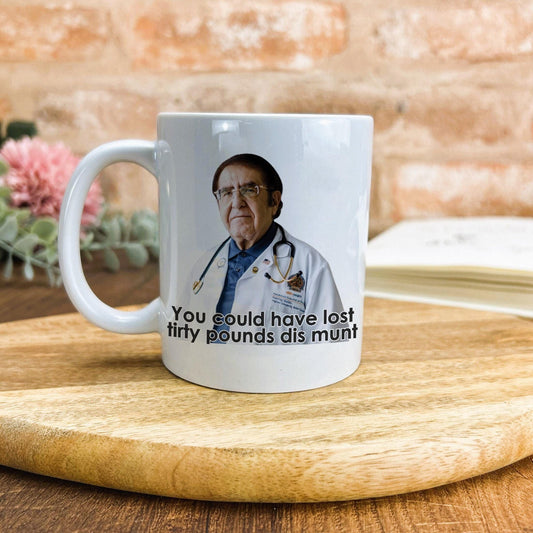 You Could Have Lost My 600lbs Life Dr Now Nowzaradan TV Show Ceramic Mug