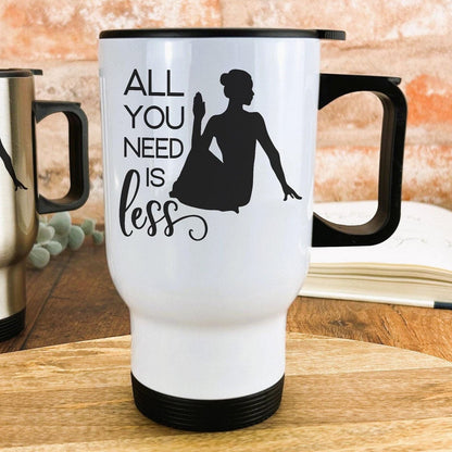 All You Need Is Less White Yoga Personalised Travel Mug | Relax | Wellness | Relaxation | Zen | Meditation | Calm | Tranquillity | Serenity