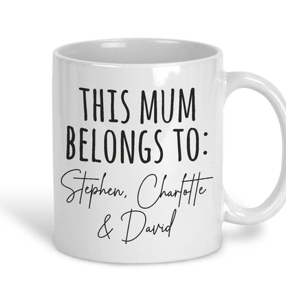 This Mum Belongs To Personalised Mother's Day Ceramic Mug