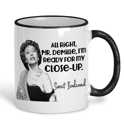 Sunset Boulevard - "I'm Ready For My Close Up" Norma Desmond Personalised Ceramic Mug