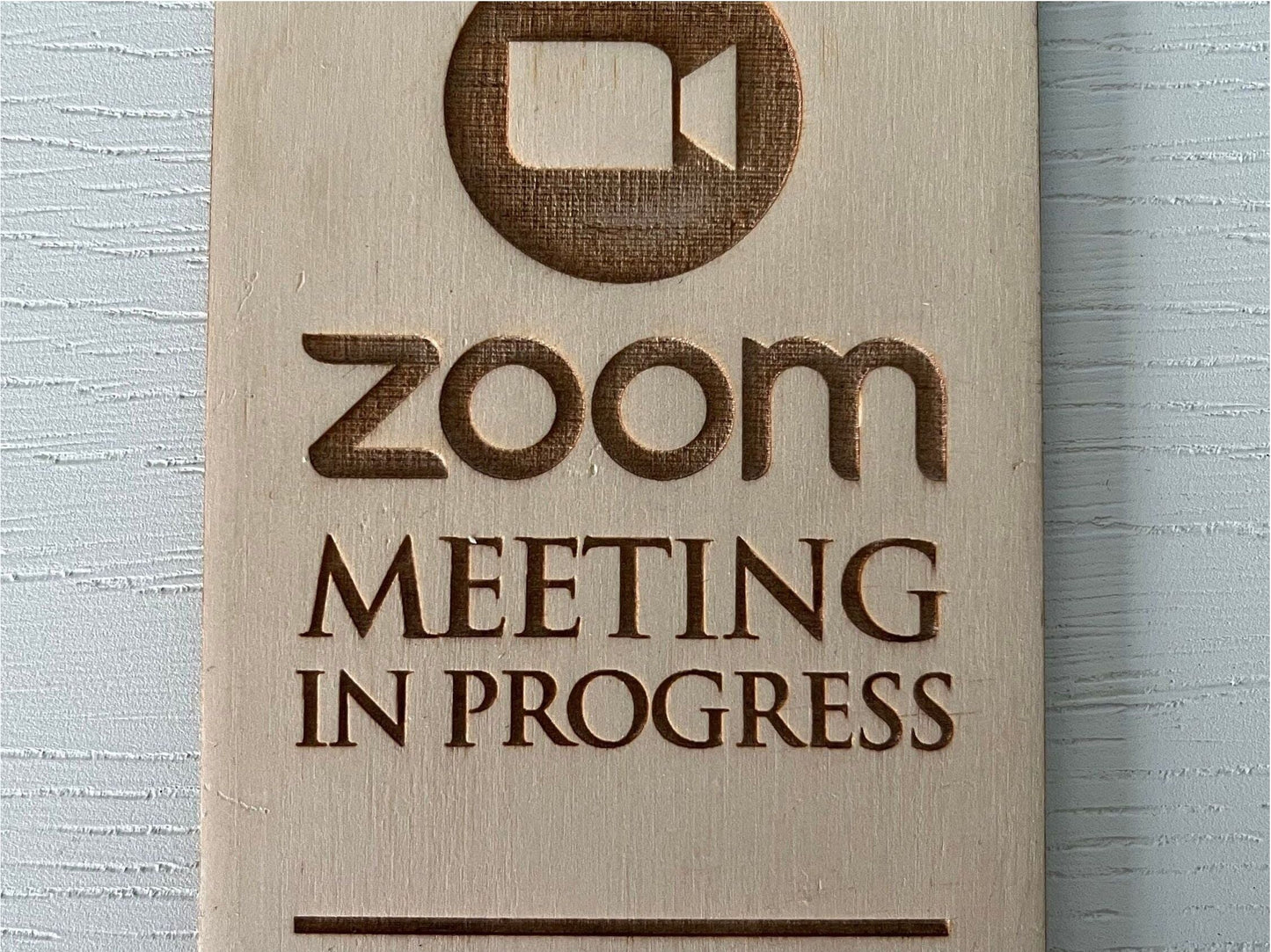 Zoom Meeting in Progress Do Not Disturb Engraved Wooden Door Hanger