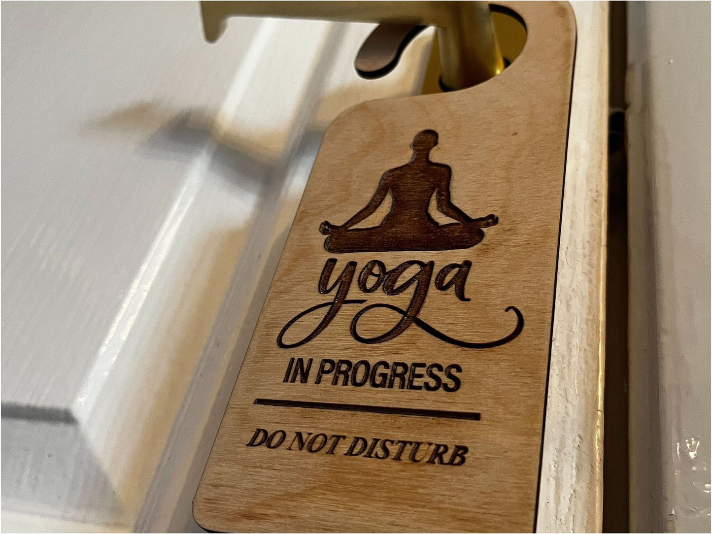 Yoga in Progress Do Not Disturb Engraved Wooden Door Hanger