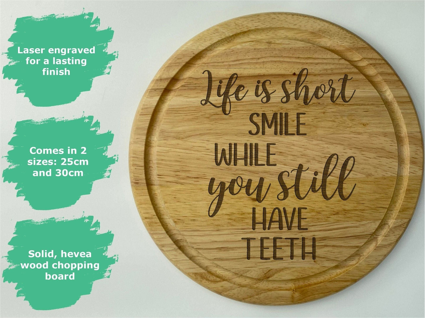 Life Is Short Smile While You Still Have Teeth Wooden Chopping Board