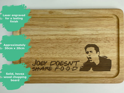 Friends Joey Doesn't Share Food Chopping Board