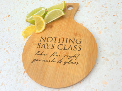 Nothing Says Class Engraved Bamboo Paddle Chopping Board