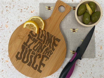 Lizzo Blame It On My Juice Bamboo Paddle Chopping Board