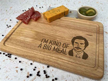 Ron Burgundy Anchorman I'm Kind Of A Big Deal Chopping Board