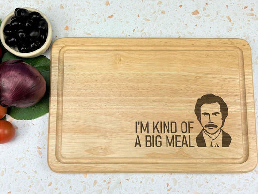 Ron Burgundy Anchorman I'm Kind Of A Big Deal Chopping Board