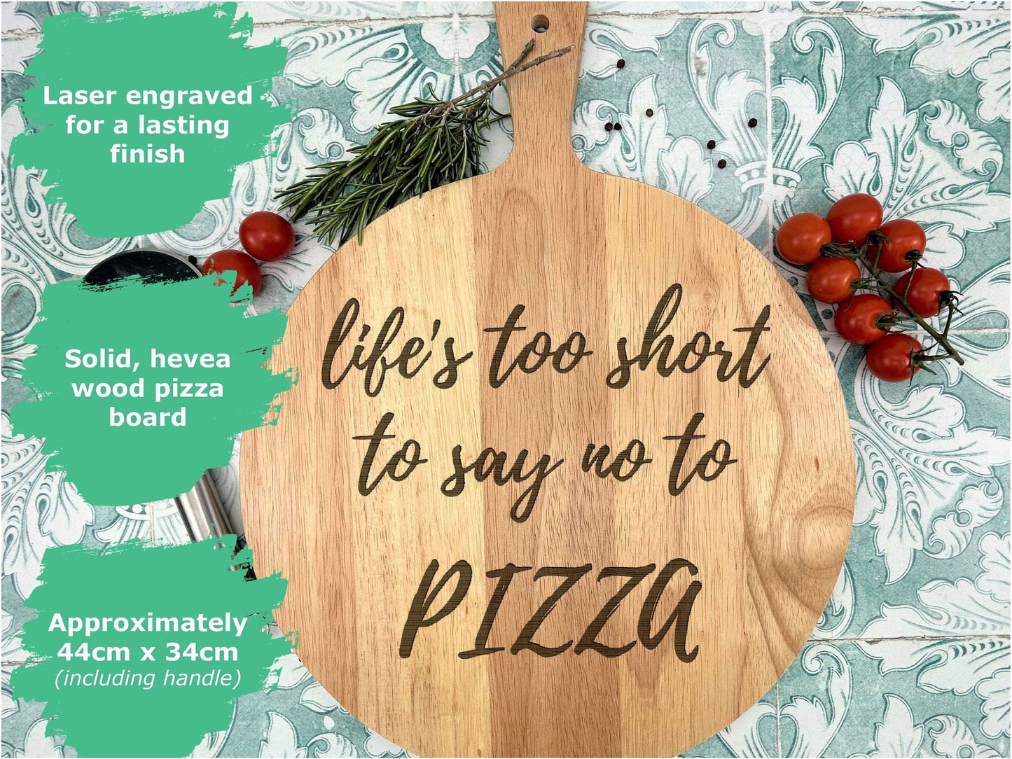 Life's Too Short To Say No To Pizza Wooden Pizza Paddle