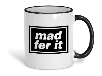 Mad Fer It Oasis Mancunian Quote Ceramic Mug