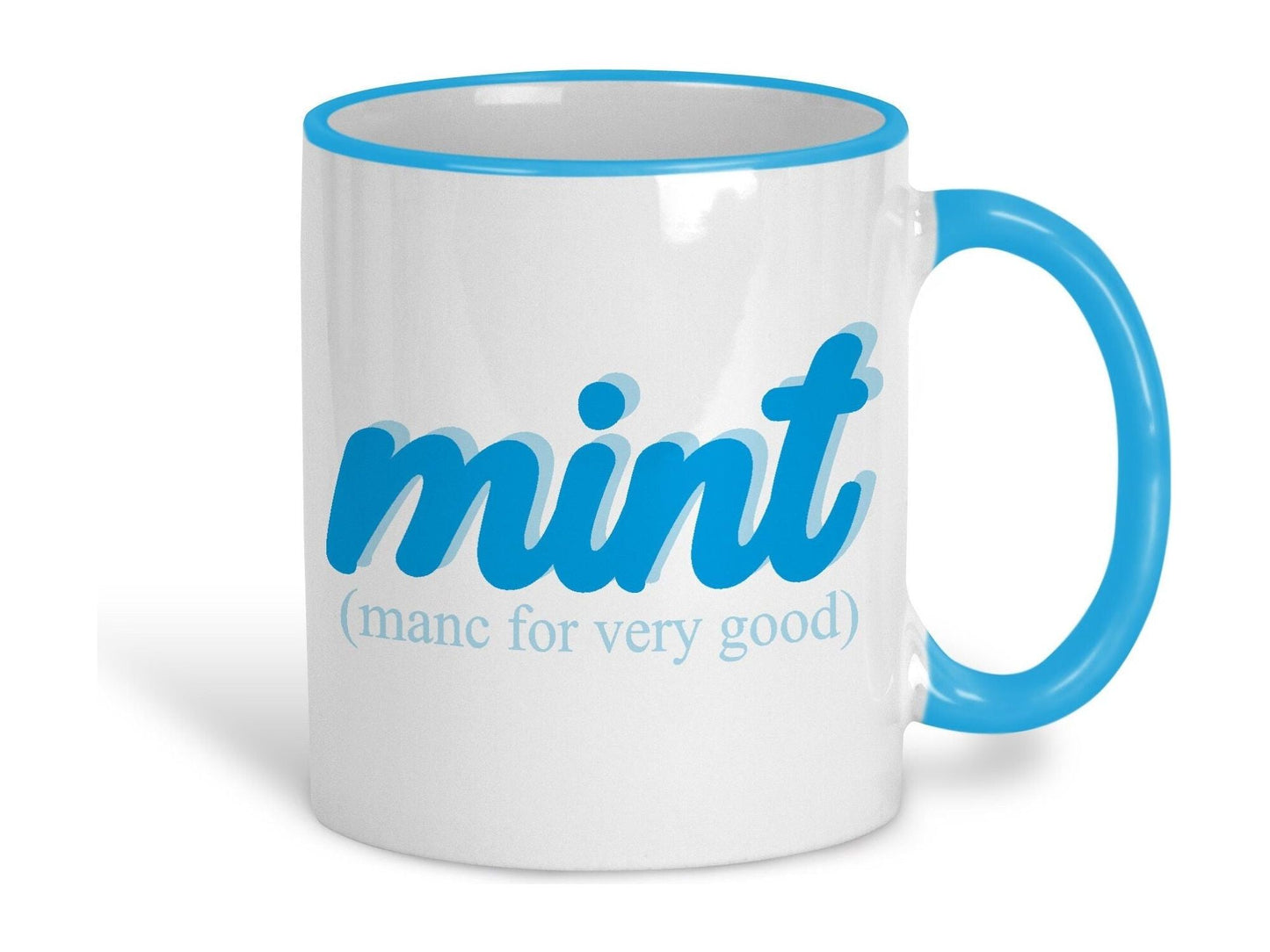 Mint Mancunian Quote Ceramic Mug