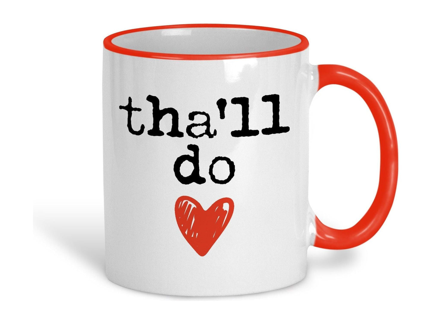 Tha'll Do Yorkshire Dialect Ceramic Mug