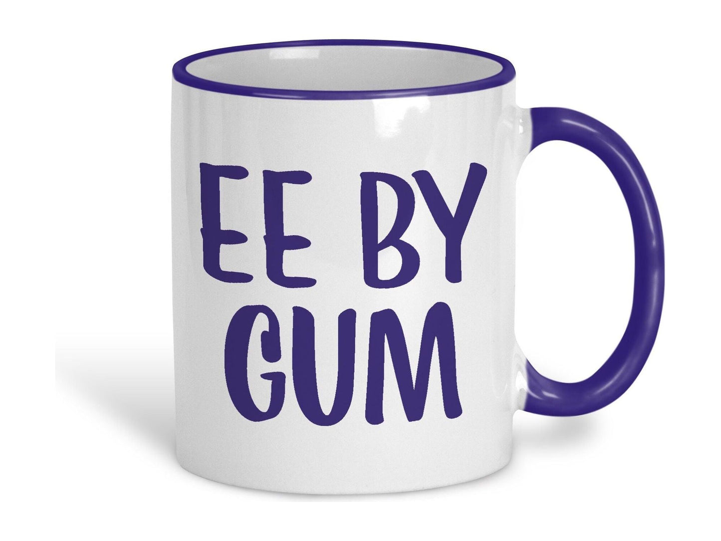 Ee By Gum Yorkshire Dialect Ceramic Mug