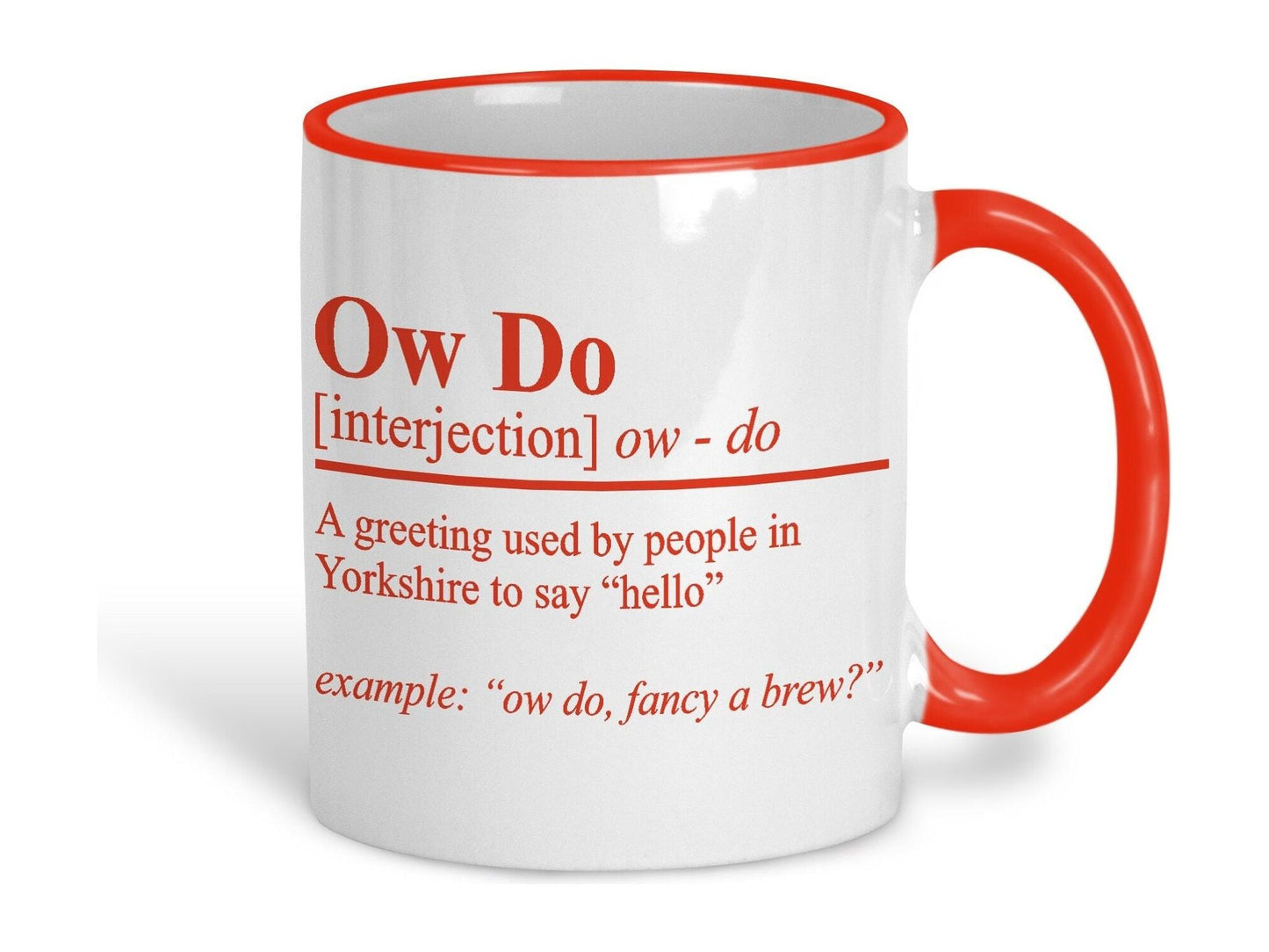 Ow Do Defintion Yorkshire Dialect Ceramic Mug