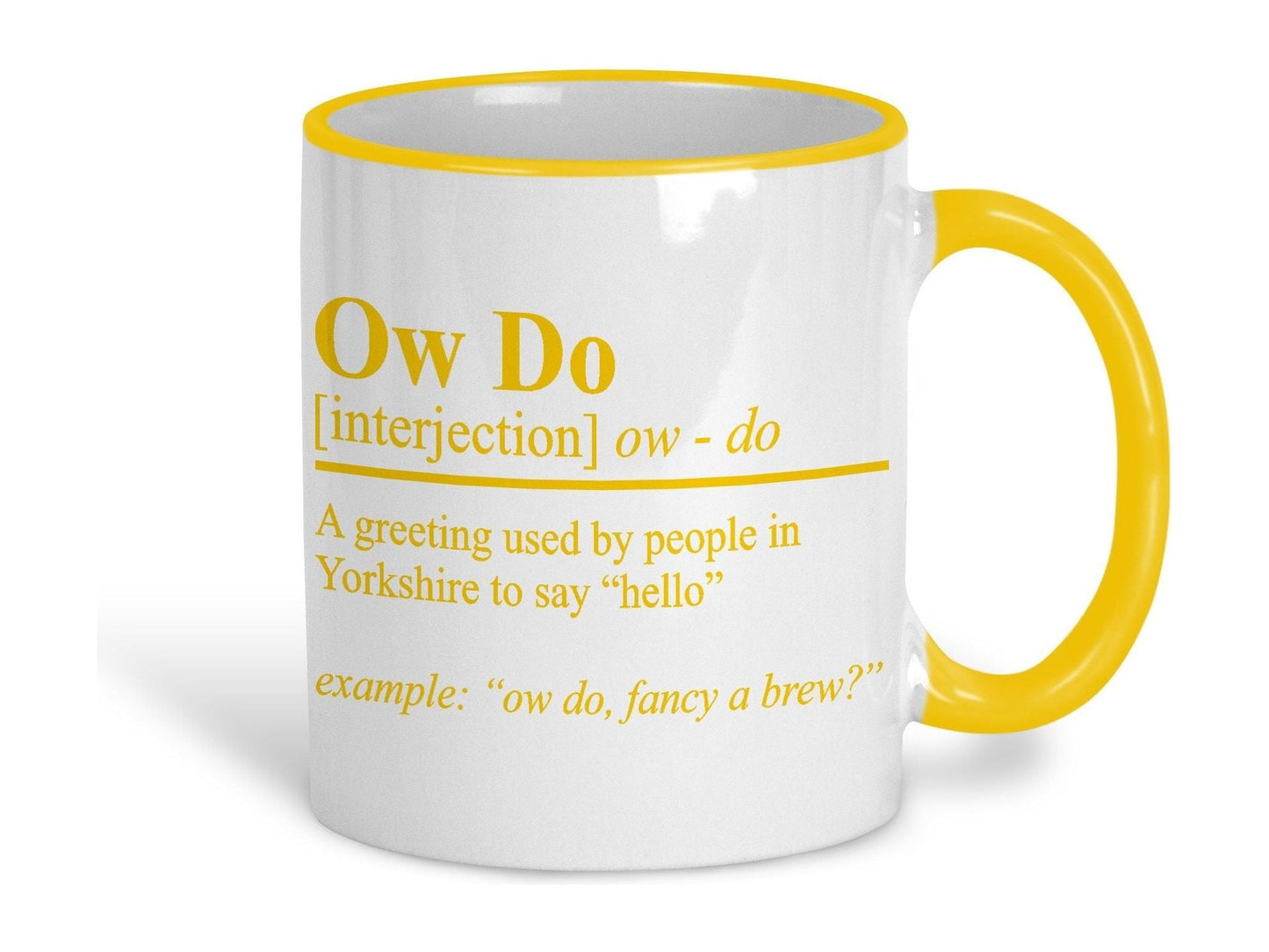 Ow Do Defintion Yorkshire Dialect Ceramic Mug