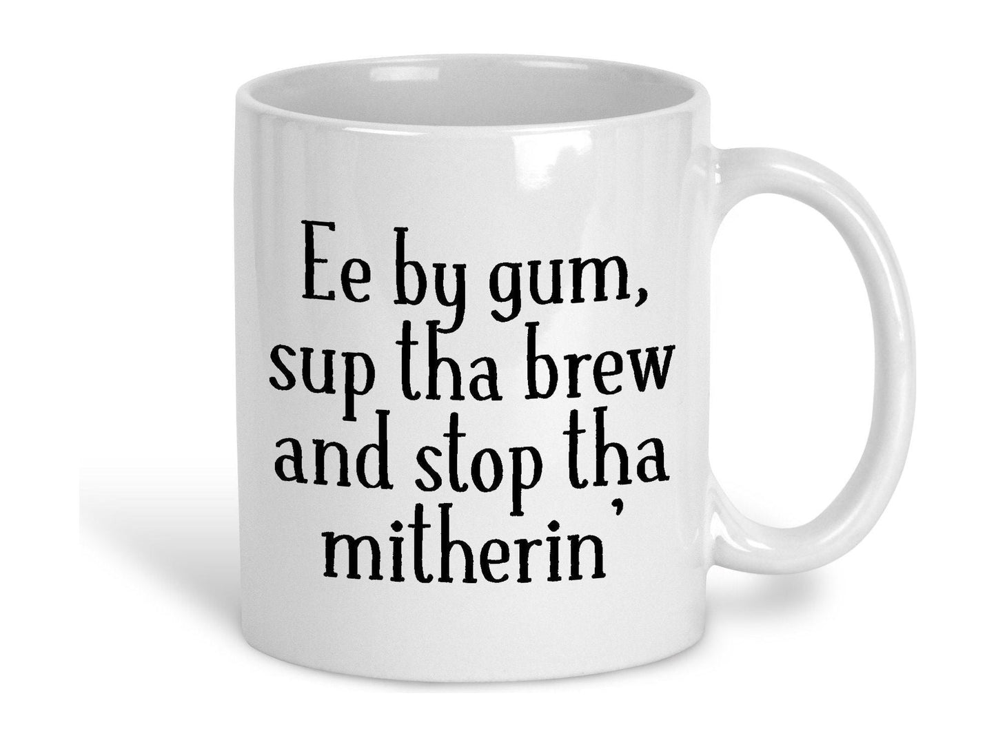 Sup Tha Brew Yorkshire Dialect Ceramic Mug