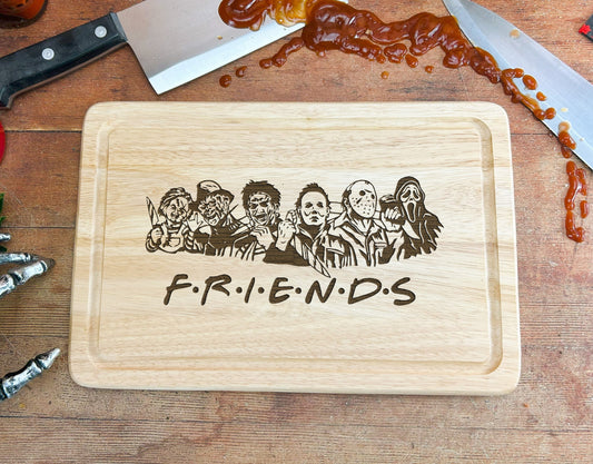 Friends Horror Movie Gift Chopping Board