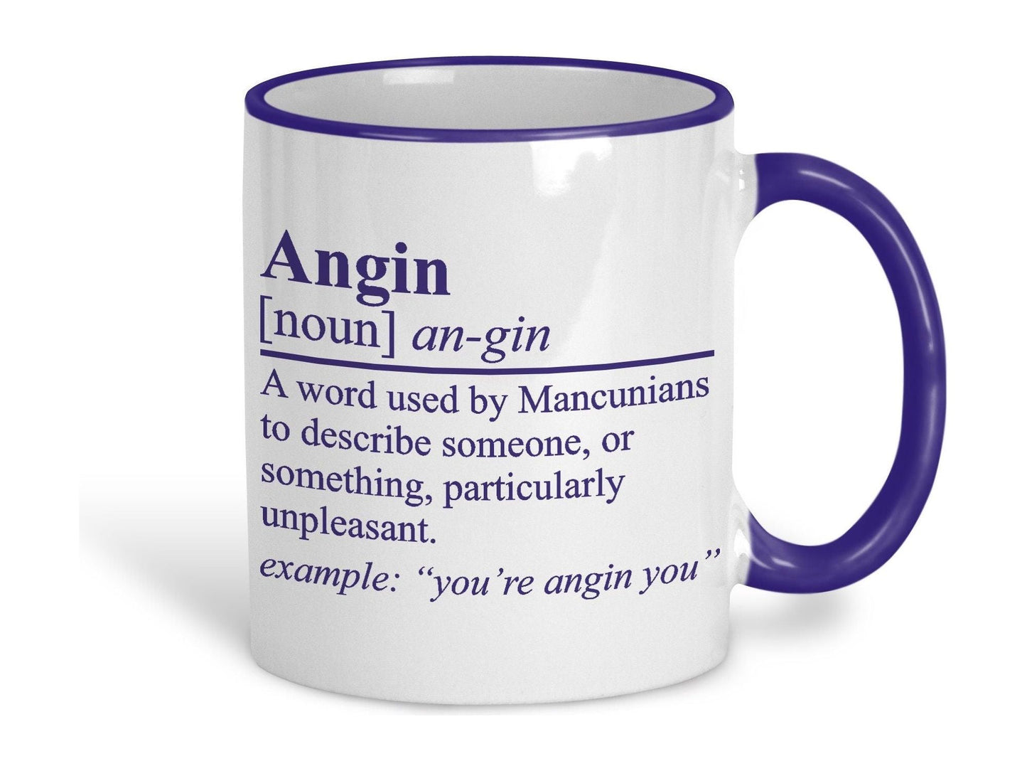 Angin Definition Mancunian Quote Ceramic Mug